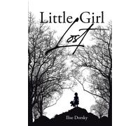 Ilise Dorsky Little Girl Lost (Tascabile)