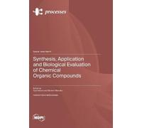 Iliyan Ivanov S Synthesis, Application and Biological Evaluat (Copertina rigida)