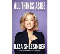 Iliza Shlesinger All Things Aside (Copertina rigida)