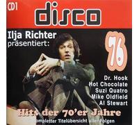 Ilja Richter präsentiert : disco 76 - Ilja Richter - Ilja Richter