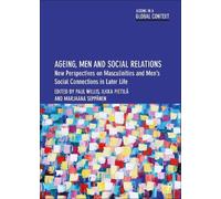 Ilkka Pietilä Ageing, Men and Social Relations (Copertina rigida)