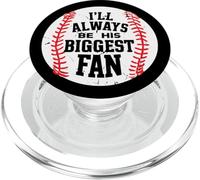 I'll Always Be His Biggest Fan Funny Baseball PopSockets PopGrip per MagSafe