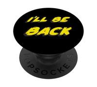 I'll be back | 80's 1980's 1990's Movie Quote 90's PopSockets PopGrip Adesivo