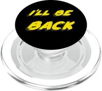 I'll be back | 80's 1980's 1990's Movie Quote 90's PopSockets PopGrip per MagSafe