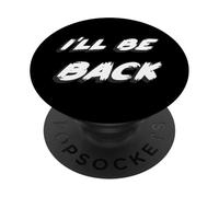 I'll be back | 80's I will be back Movie Quote PopSockets PopGrip Adesivo