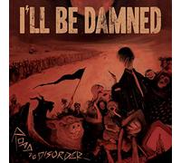 I'Ll Be Damned - ROAD TO DISORDER -DIGI-
