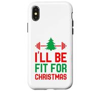 I'll Be Fit For Christmas I Natale Fitness Custodia per iPhone X/XS