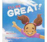 I'll Be Great!