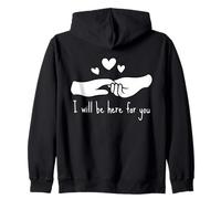 I'll Be Here for You Coppia Romantica Mano Mano Valentine Felpa con Cappuccio