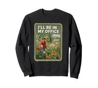 I'll Be in My Office Funny Garden Lover Introvert Nature Felpa