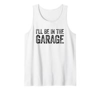 I'll Be in The Garage Canotta