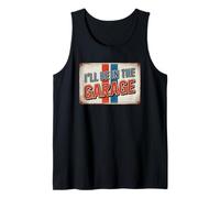 I'll Be In The Garage Canotta