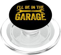 I'll Be In The Garage PopSockets PopGrip per MagSafe