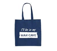 I'Ll Be Nel Mio Mancave - Borsa Tote IN Tela - Ragazzo Men Cave Divertente