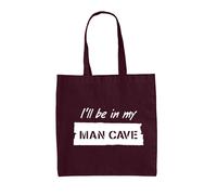 I'Ll Be Nel Mio Mancave - Borsa Tote IN Tela - Ragazzo Men Cave Divertente