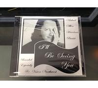I'll Be Seeing You: Recorded Especially for Vision Northwest