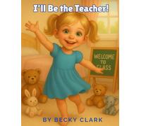 I'll Be the Teacher!
