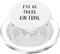 I'll Be There On Time Idea divertente White Lie Party PopSockets PopGrip per MagSafe