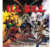ILL BILL What's Wrong With Bill? (CD) Album