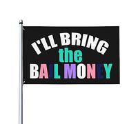 I'll Bring The Bail Money House Flag, 3x5 Ft Bandiera Singolo Lato Esterno, Colori Vividi Anti Scolorimento Banner Cortile Decorazione Esterna
