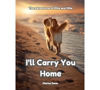 I'll Carry You Home