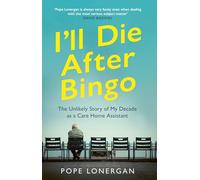 Pope Lonergan I'll Die After Bingo (Tascabile)