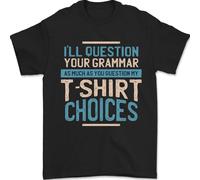 Ill Domandare La Tua Grammatica Divertente T-Shirt Da Uomo 100% Cotone