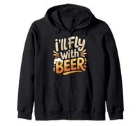 I'll Fly with Beer Traveler Drinker Chill Brew - Felpa con Cappuccio