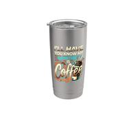 I'll Have You Know My Blood Type Is Coffee ||- Bicchiere termico in acciaio inox doppia parete