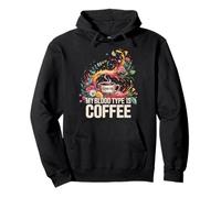 I'll Have You Know My Blood Type Is Coffee - Felpa con Cappuccio