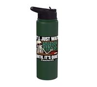 I'll Just Wait Until It's Quiet Funny Sarcastic Teacher Stainless Steel Insulated Water Bottle