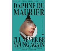 Daphne Du Maurier I'll Never Be Young Again (Tascabile) Virago Modern Classics
