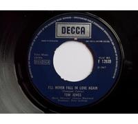 I'll Never Fall In Love Again - Tom Jones 7" 45