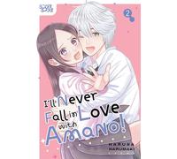 I'll Never Fall In Love With Amano!, Volume 2