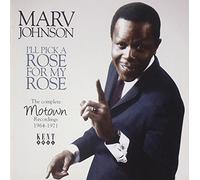I'Ll Pick A Rose For My Rose - The Complete Motown Recordings 1964-1971 by Marv Johnson (2011-05-03)