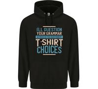 Ill Question Your Grammar Funny English Uomo Felpa