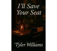 I'll Save Your Seat