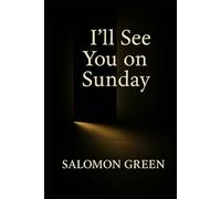 I'll see you on Sunday