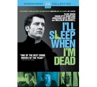 I'll Sleep When I'm Dead