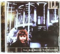 Ill – The Sun Behind the Shadows – CD