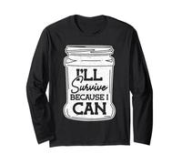 I'll Survive Because i Can Can Starter Kit Maglia a Manica