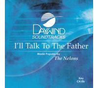 I'll Talk To The Father