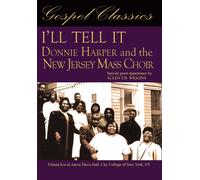 I'll Tell It: Donnie Harper and the New Jersey Mass Choir (DVD) Donnie Harper