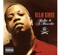Illa Ghee - Bullet & a Bracelet