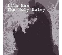Illa Man - The Holy Moley