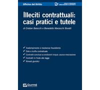 Illeciti contrattuali casi pratici e tutele