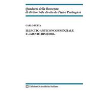 Illecito anticoncorrenziale e «giusto rimedio»