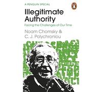 Illegitimate Authority Facing the Challenges of Our Time