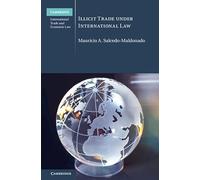 Illicit Trade under International Law