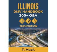 ILLINOIS DMV HANDBOOK: 300 + Q &A